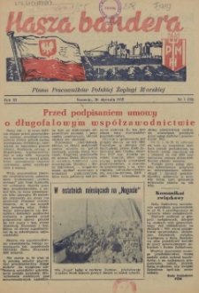 Nasza Bandera : pismo Pracowników Polskiej Żeglugi Morskiej. R.3, 1955 nr 1 (29)