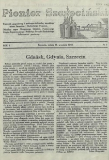 Pionier Szczeciński : tygodnik gospodarczy i społeczno-kulturalny morskiego miasta Szczecina i Zachodniego Pomorza. 1945 nr 2