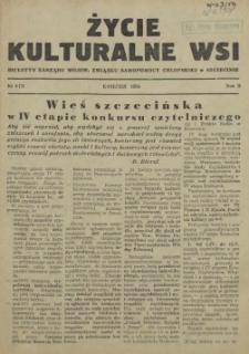 Życie Kulturalne Wsi : biuletyn Zarządu Wojew. Związku Samopomocy Chłopskiej w Szczecinie. R.2, 1954 nr 4