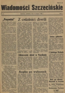 Wiadomości Szczecińskie : biuletyn Urzędu Informacji i Propagandy na Okręg Pomorze Zachodnie. R.1, 1945 nr 6