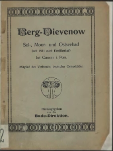 Berg-Dievenow : Sol-, Moor- und Ostseebad (seit 1911 auch Familienbad) bei Cammin i. Pom. : Mitglied des Verbandes deutscher Ostseebäder