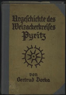 Urgeschichte des Weizacker-Kreises Pyritz