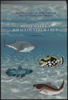 Systematyka krągłoustych i ryb : przewodnik do ćwiczeń
