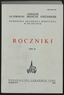 Annales Academiae Medicae Stetinensis = Roczniki Pomorskiej Akademii Medycznej w Szczecinie. 1994, 40