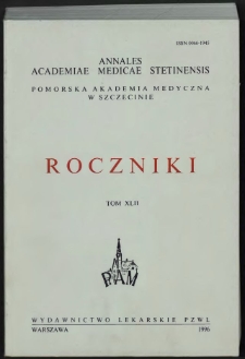 Annales Academiae Medicae Stetinensis = Roczniki Pomorskiej Akademii Medycznej w Szczecinie. 1996, 42