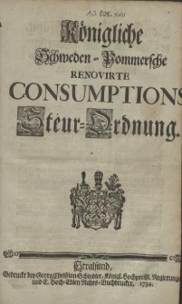 Königliche Schweden-Pommersche Renovirte Consumptions Steur-Ordnung