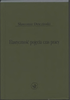 Elastyczność pojęcia czas pracy