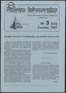 Biuletyn Informacyjny : Pomorska Akademia Medyczna w Szczecinie. Nr 3 (11), Czerwiec 1997