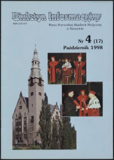 Biuletyn Informacyjny : Pomorska Akademia Medyczna w Szczecinie. Nr 4 (17), Październik 1998