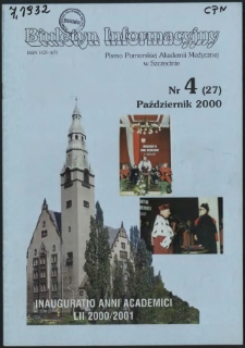 Biuletyn Informacyjny : Pomorska Akademia Medyczna w Szczecinie. Nr 4 (27), Październik 2000