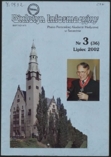 Biuletyn Informacyjny : Pomorska Akademia Medyczna w Szczecinie. Nr 3 (36), Lipiec 2002