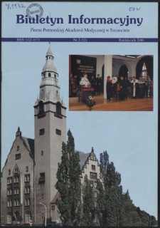Biuletyn Informacyjny : Pomorska Akademia Medyczna w Szczecinie. Nr 3 (52), Październik 2006