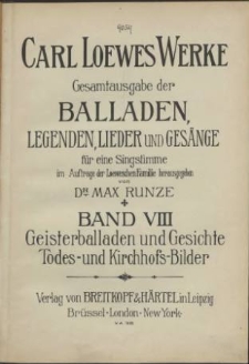 Carl Loewes Werke. Bd 8 Geisterballaden und Gesichte. Todes- und Kirchhofs-Bilder