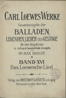 Carl Loewes Werke. Bd 16 Das Loewesche Lied