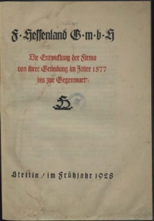 F. Hessenland GmbH : die Entwicklung der Firma von ihrer Gründung im Jahre 1577 bis zur Gegenwart