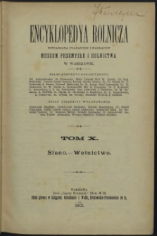 Encyklopedya rolnicza. T. 10. Siano - Wełnictwo